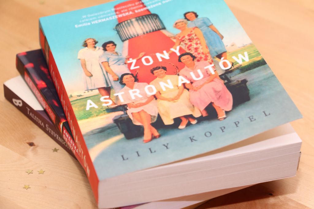 "Żony astronautów" Lily Koppel "Żony astronautów" Lily Koppel